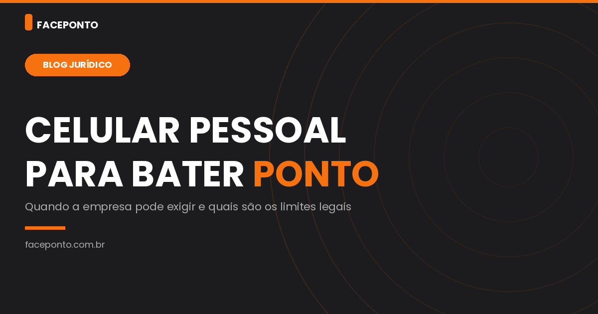 Empresa pode exigir celular pessoal para bater ponto?